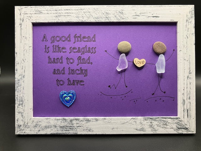 Beach Glass Art - A Good Friend